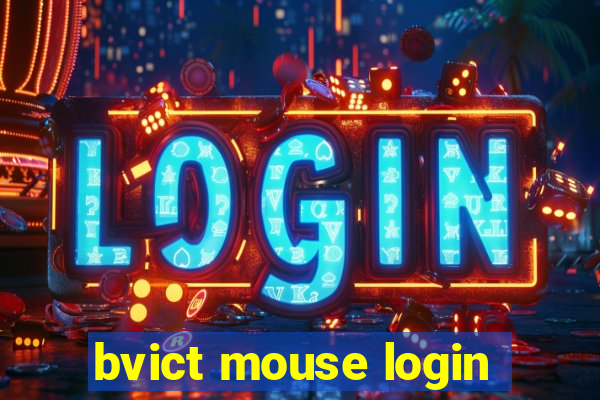 bvict mouse login